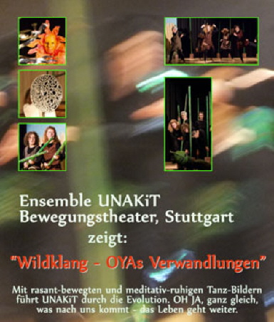 "Wildklang - OYAs Verwandlung" - Ensemble UNAKiT
